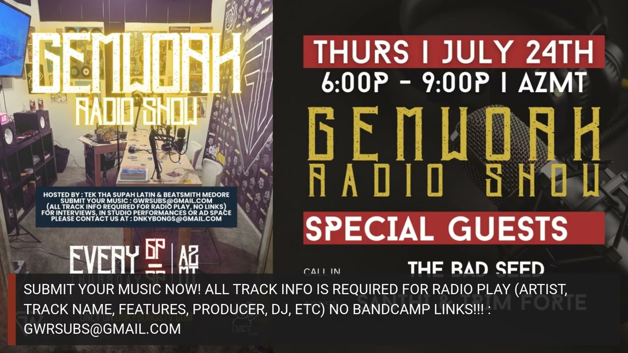Gemwork Radio Episode 72425 Featuring The Bad Seed Santhi Trim Forte
